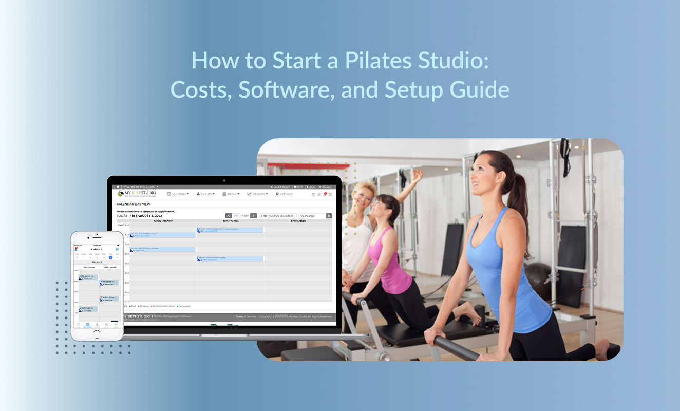 How to Start a Pilates Studio: Costs, Software, and Setup Guide